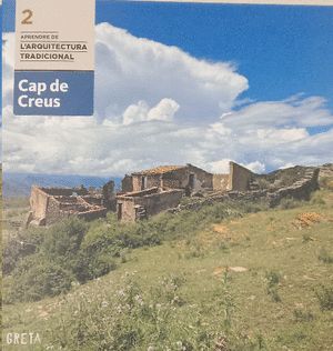 CAP DE CREUS. L'ARQUITECTURA TRADICIONAL. Nº 2
