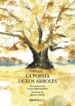 LA POESÍA DE LOS ÁRBOLES  *