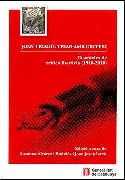 JOAN TRIADÚ: TRIAR AMB CRITERI *