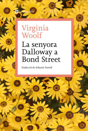 LA SENYORA DALLOWAY A BOND STREET *