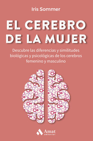 EL CEREBRO DE LA MUJER *