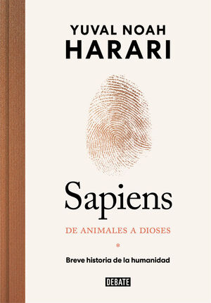 SAPIENS. DE ANIMALES A DIOSES (EDICIÓN ESPECIAL 10º ANIVERSARIO)