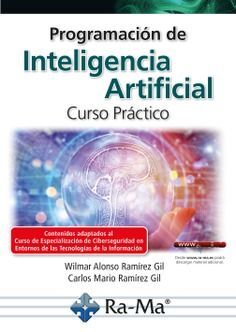 PROGRAMACIÓN DE INTELIGENCIA ARTIFICIAL. CURSO PRÁCTICO *