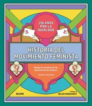 HISTORIA DEL MOVIMIENTO FEMINISTA *