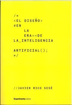 EL DISEÑO EN LA ERA DE LA INTELIGENCIA ARTIFICIAL *