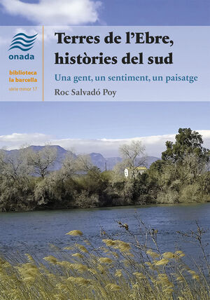 TERRES DE L'EBRE, HISTÒRIES DEL SUD *