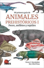 MI PRIMERA GUIA DE ANIMALES PREHISTORICOS I *