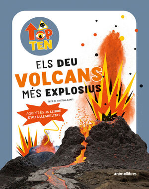 TOP TEN ELS DEU VOLCANS MÉS EXPLOSIUS *