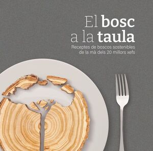 EL BOSC A LA TAULA *