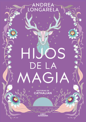 HIJOS DE LA MAGIA (HISTORIAS DE CATHALIAN 2) *