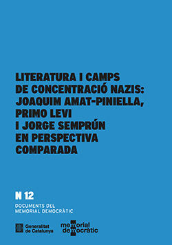 LITERATURA I CAMPS DE CONCENTRACIÓ NAZIS: *