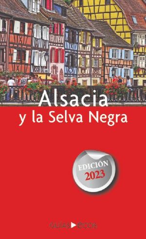 ALSACIA Y LA SELVA NEGRA (GUIAS ECOS)