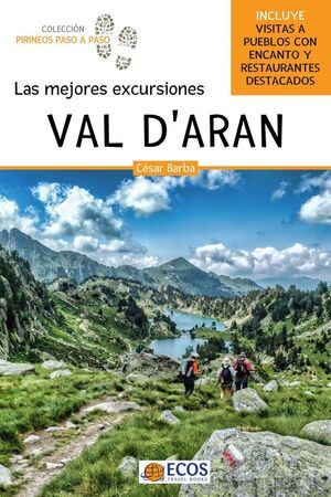 VAL D'ARAN - LAS MEJORES EXCURSIONES