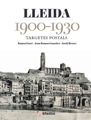 LLEIDA 1900-1930 *