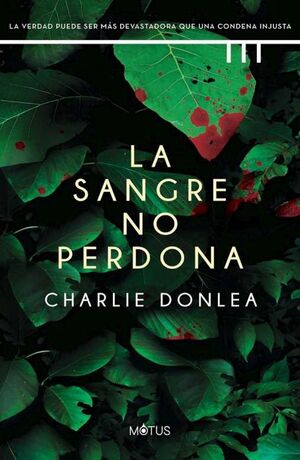 LA SANGRE NO PERDONA *