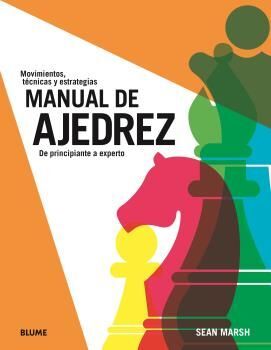 MANUAL DE AJEDREZ *