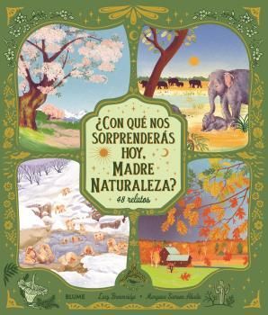 ¿CON QUÉ NOS SORPRENDERÁS HOY, MADRE NATURALEZA? *