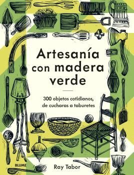ARTESANÍA CON MADERA VERDE *