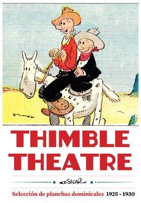 THIMBLE THEATRE SELECCION DE PLANCHAS DOMINICALES 1925 1930 *