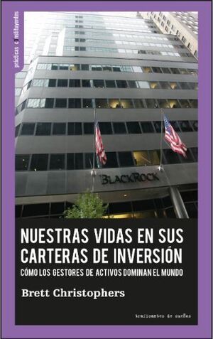 NUESTRAS VIDAS EN SUS CARTERAS DE INVERSIÓN. *