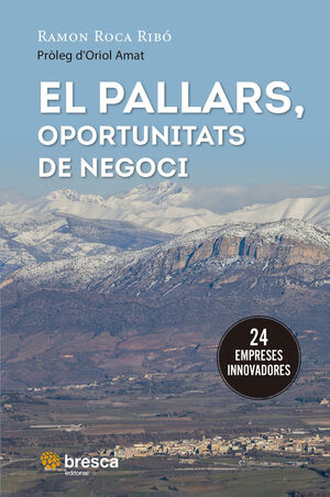 EL PALLARS, OPORTUNITATS DE NEGOCI *