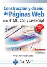 CONSTRUCCIÓN Y DISEÑO DE PÁGINAS WEB CON HTML, CSS Y JAVASCRIPT *