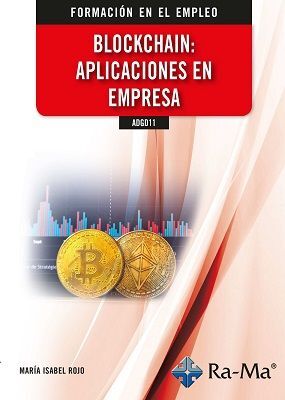 ADGD11 BLOCKCHAIN: APLICACIONES EN EMPRESA *