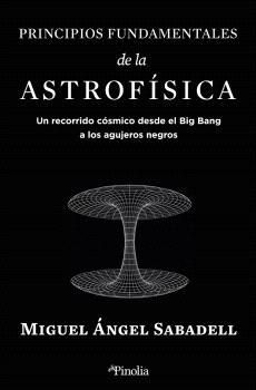 PRINCIPIOS FUNDAMENTALES DE LA ASTROFÍSICA *