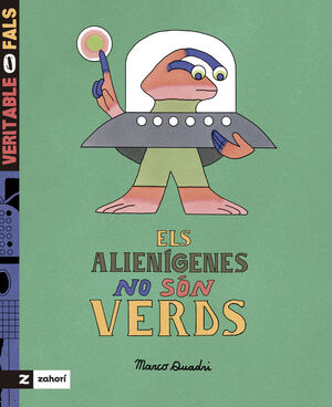 ELS ALIENÍGENES NO SÓN VERDS *