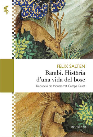 BAMBI. HISTÒRIA D'UNA VIDA DEL BOSC *