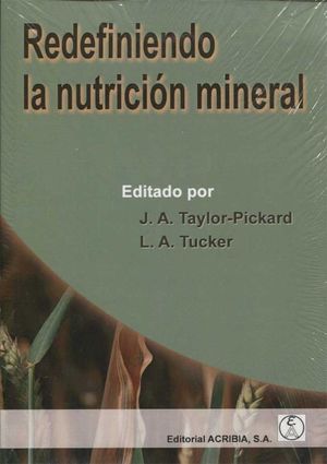 REDEFINIENDO LA NUTRICIÓN MINERAL *