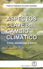 ASPECTOS CLAVE DEL CAMBIO CLIMÁTICO *