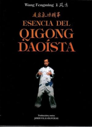 ESENCIA DEL QIGONG DAOÍSTA *