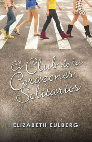 EL CLUB DE LOS CORAZONES SOLITARIOS *
