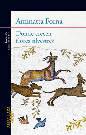 DONDE CRECEN FLORES SILVESTRES *