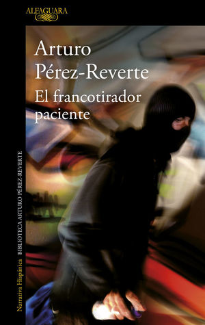 EL FRANCOTIRADOR PACIENTE *