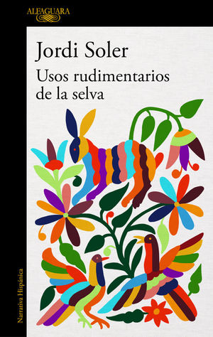 USOS RUDIMENTARIOS DE LA SELVA *