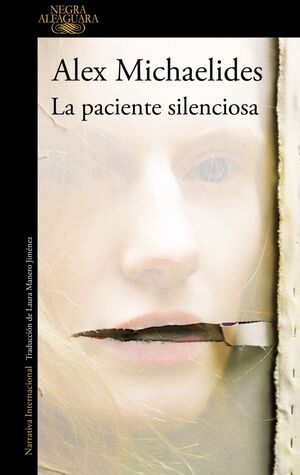 LA PACIENTE SILENCIOSA *