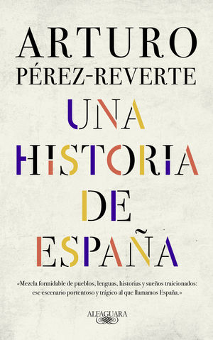 UNA HISTORIA DE ESPAÑA *