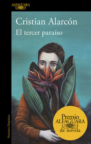 EL TERCER PARAÍSO (PREMIO ALFAGUARA DE NOVELA 2022) *