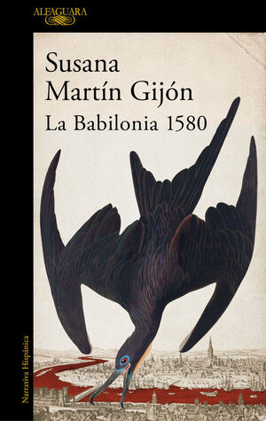 LA BABILONIA, 1580 *