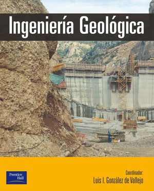 INGENIERÍA GEOLÓGICA *