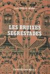 LES BRUIXES SEGRESTADES *