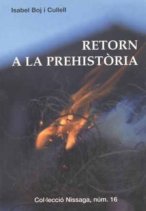 RETORN A LA PREHISTÒRIA *