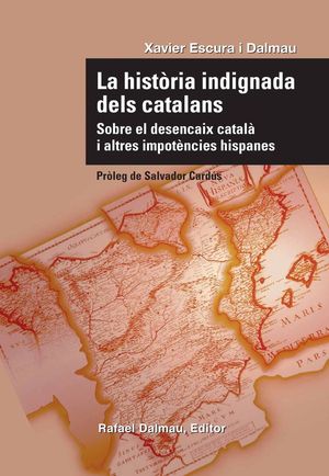 LA HISTÒRIA INDIGNADA DELS CATALANS *