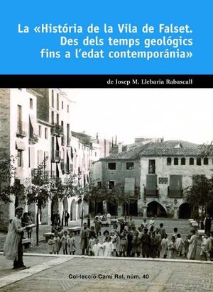 LA HISTÒRIA DE LA VILA DE FALSET *