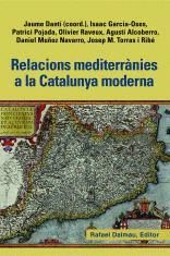 RELACIONS MEDITERRANIES A LA CATALUNYA MODERNA *
