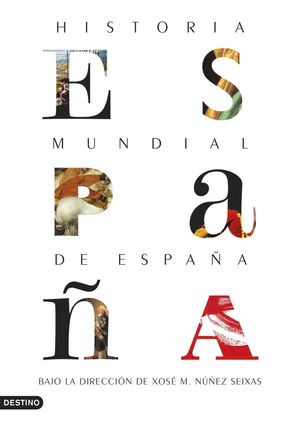 HISTORIA MUNDIAL DE ESPAÑA *