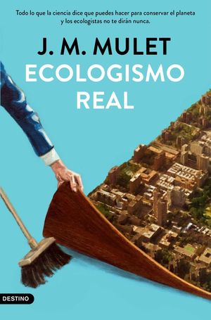 ECOLOGISMO REAL *