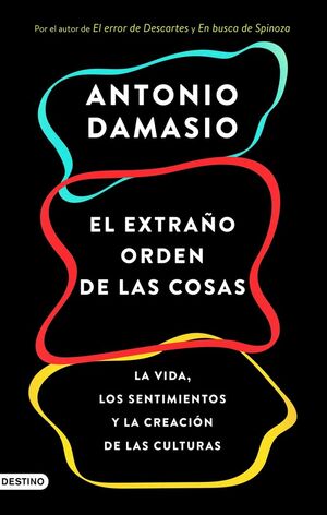EL EXTRAÑO ORDEN DE LAS COSAS *